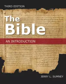 The Bible: An Introduction, Third Edition