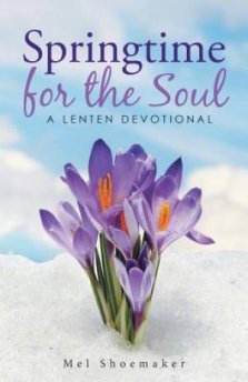 Springtime for the Soul: A Lenten Devotional