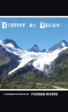 Destiny by Design: A Sermon in Poetry