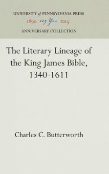 The Literary Lineage of the King James Bible, 1340-1611