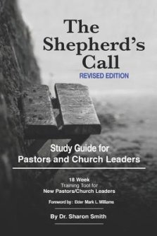 The Shepherd's Call: Study Guide Revised Edition of the Shepherd's Call Manual