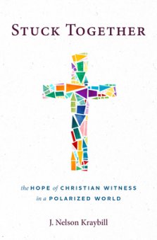 Stuck Together: The Hope of Christian Witness in a Polarized World