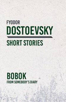 Bobok; From Somebody's Diary