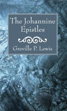 The Johannine Epistles