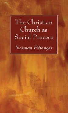 The Christian Church as Social Process