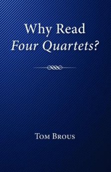 Why Read Four Quartets?