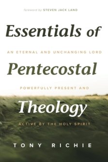 Essentials of Pentecostal Theology