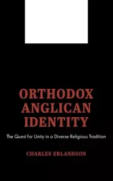 Orthodox Anglican Identity