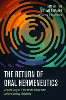 The Return of Oral Hermeneutics