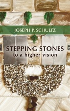 Stepping Stones to a Higher Vision