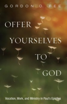 Offer Yourselves to God