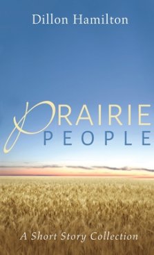 Prairie People: A Short Story Collection