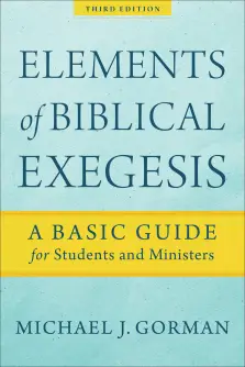 Elements of Biblical Exegesis, 3rd Edition