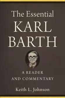 The Essential Karl Barth