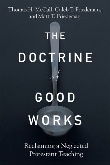 The Doctrine of Good Works