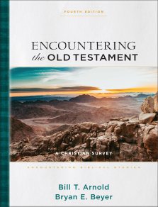 Encountering the Old Testament: A Christian Survey