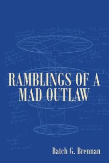 Ramblings of a Mad Outlaw