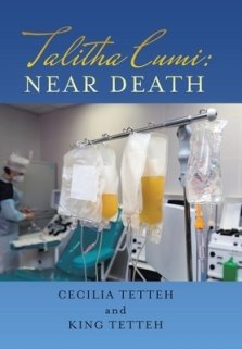 Talitha Cumi: Near Death