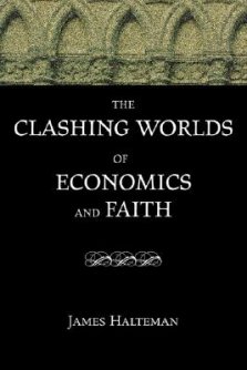 The Clashing Worlds of Economics and Faith