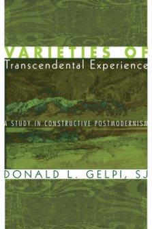 Varieties Of Transcendental Experience