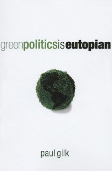 Green Politics Is Eutopian