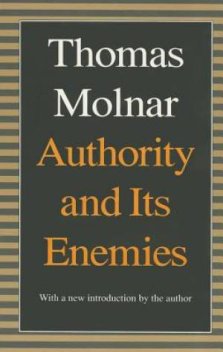 Authority And Its Enemies