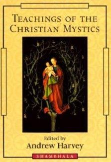 Teachings Of The Christian Mystics