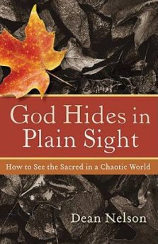 God Hides in Plain Sight