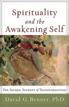 Spirituality And The Awakening Self