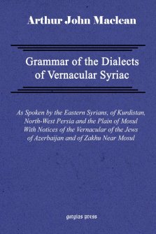 Grammar Of The Dialects Of Vernacular Syriac