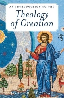 An Introduction to the Theology of Creation