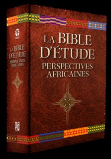 La Bible d'étude: Perspectives Africaines