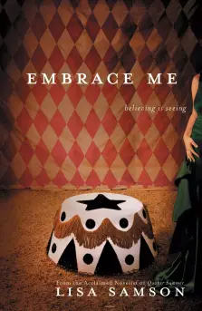 Embrace Me