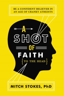 A Shot Of Faith To The Head