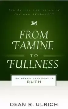 From Famine To Fullness