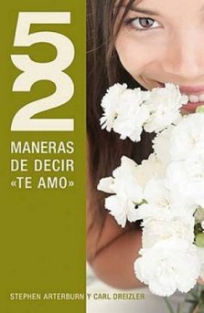 52 Maneras de Decir "Te Amo"