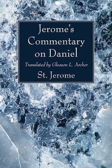 Jerome's Commentary on Daniel