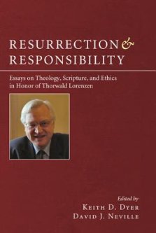 Resurrection and Responsibility