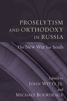 Proselytism and Orthodoxy in Russia