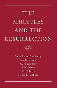 The Miracles and the Resurrection