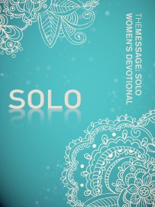 The Message SOLO Women's Devotional