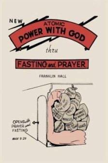 Atomic Power with God, Through Fasting and Prayer