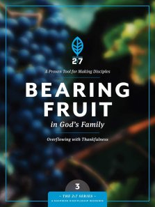 Bearing Fruit in God's Family