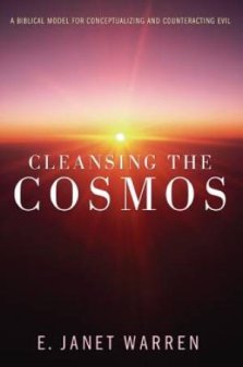 Cleansing the Cosmos: A Biblical Model for Conceptualizing and Counteracting Evil