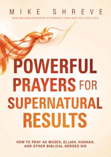 Powerful Prayers for Supernatural Results