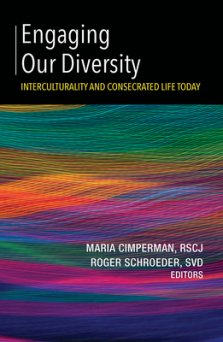 Engaging Our Diversity: Interculturality and Consecrated Life Today