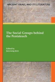 The Social Groups behind the Pentateuch