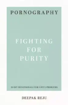 Pornography: Fighting for Purity