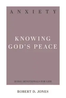 Anxiety: Knowing God's Peace