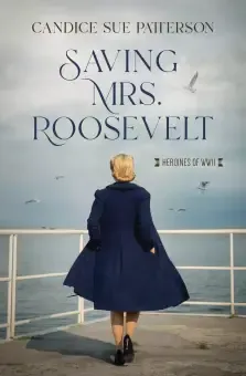 Saving Mrs. Roosevelt